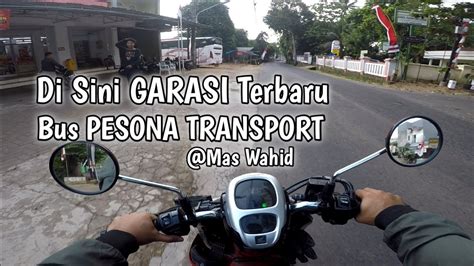 Garasi Baru Bus Pesona Transport Di Semarang Youtube