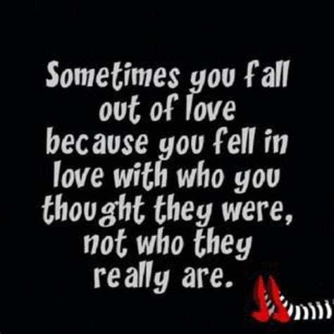 Quotes About Falling Out Of Love