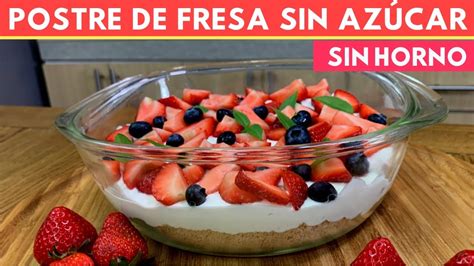 Postre con fresa LIGERO y SIN Azúcar 4 ingredientes Cocina de Addy