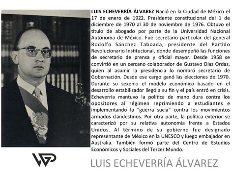 Luis Echeverr A Lvarez Mexico Presidentesdemexico Gobernantes