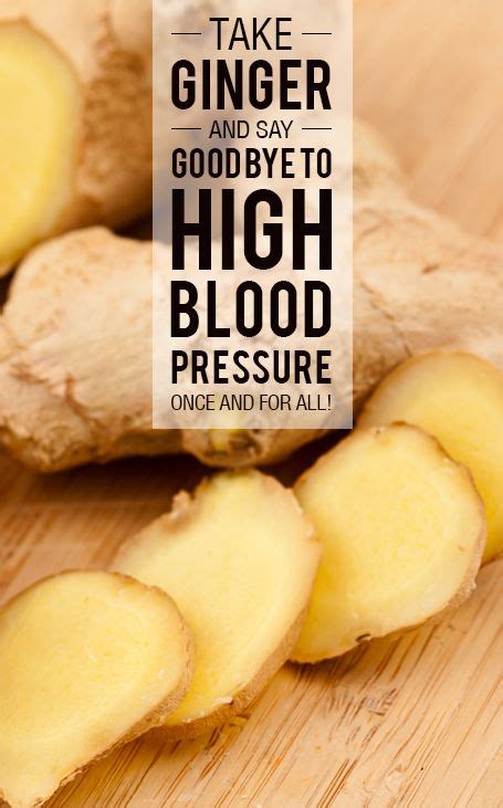 Take Ginger And Say Good Bye To High Blood Pressure Once And For All