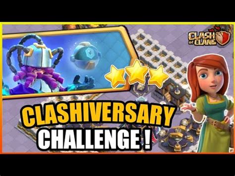 How To 3 Star Clashiversary Challenge 1 In Clash Of Clans Coc New