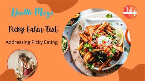Understanding Picky Eater Test Eating In Children