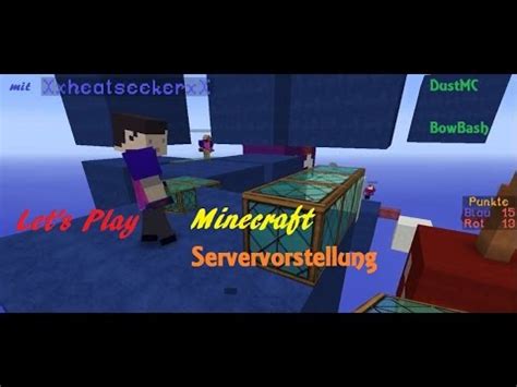 Let S Play Together Minecraft Servervorstellung Dustmc Bowbash