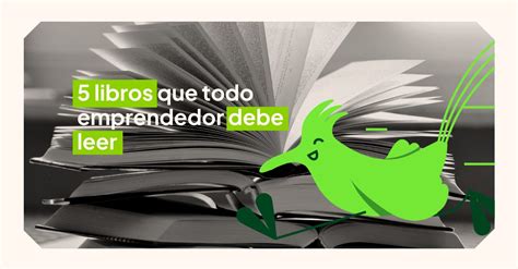 Libros Que Todo Emprendedor Debe Leer