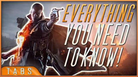 Battlefield 1 Everything You Need To Know Bf1 Beta Information Weapons Vehicles Maps And More