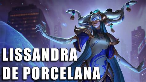 Lissandra De Porcelana Spotlight Completo Youtube