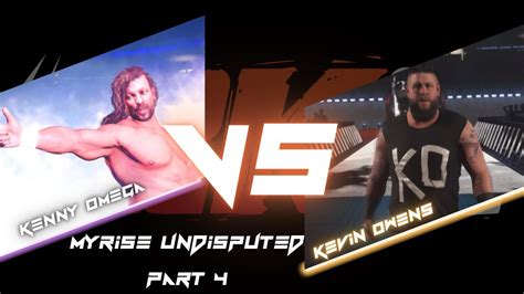 WWE 2K24 Undisputed MyRise Part 4 Kenny Omega Vs Kevin Owen TLC Match