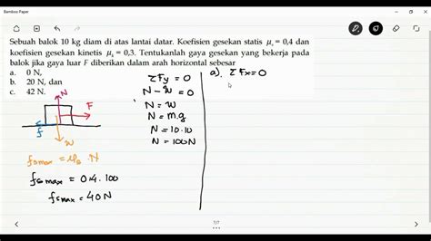 Contoh Soal Dan Pembahasan Gaya Gesek Youtube