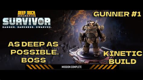 Deep Rock Galactic Survivor Gunner Kinetic Build Maximum Depth