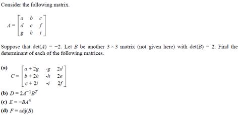 Solved Consider The Following Matrix Suppose That Det A Chegg