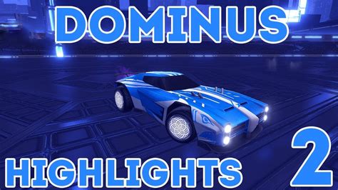 Dominus HIGHLIGHTS Competitive Freestyle Rocket League YouTube