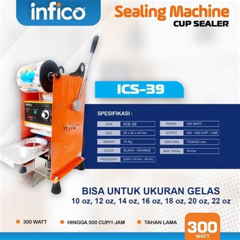 Jual Infico Ics Original Mesin Cup Sealer Semua Ukuran Cup Oz