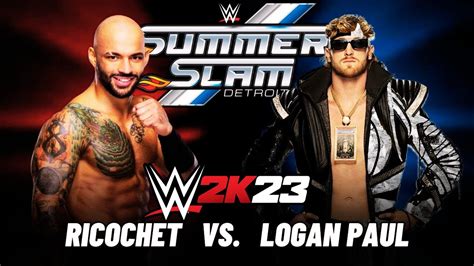 Wwe2k23 Logan Paul Vs Ricochet YouTube