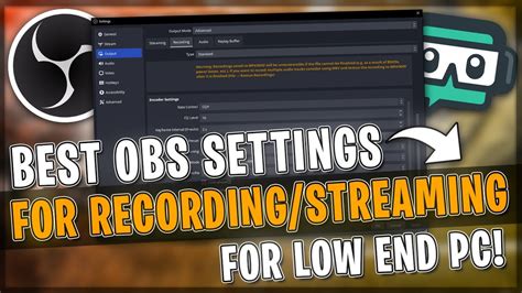 Best Obs Recording Settings For Low End Pc 1080p60 No Lag And High Quality Youtube