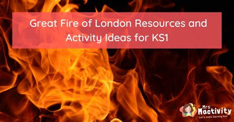 Great Fire Of London Resources Ks Mrs Mactivity