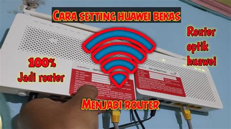 Cara Setting Modem Bekas Huawei Indihome Menjadi Access Point Router