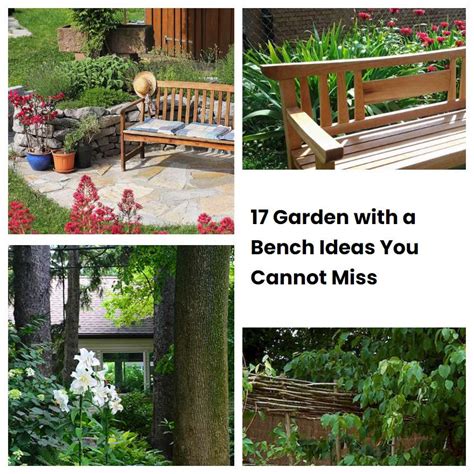 17 Garden With A Bench Ideas You Cannot Miss SharonSable