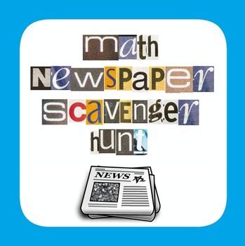 Math Scavenger Hunt Newspaper Scavenger Hunt End Of Year Project