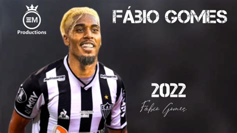 Fábio Gomes Bem Vindo Ao Atlético MG Crazy Skills Goals Assists