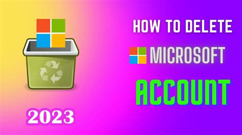 How To Delete Microsoft Account Permanently Accountdelete Youtube