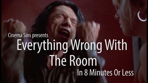 Everything Wrong With The Room In 8 Minutes Or Less Youtube