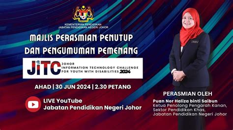 MAJLIS PERASMIAN PENUTUP DAN PENGUMUMAN PEMENANG JITC 2024 YouTube