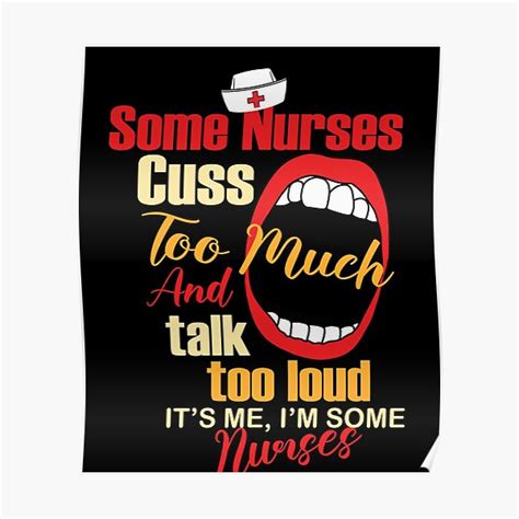 Some Nurses Cuss Too Much Great Nurse Design Funny Nursing Quote