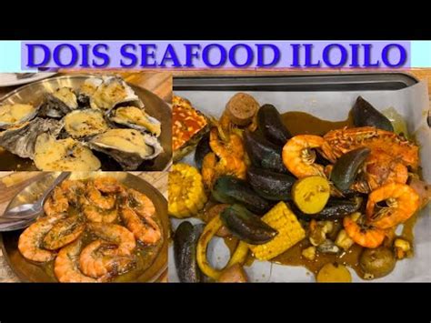 Kain Tayo Sa Dois Seafood And Big Plates Jaro Iloilo City YouTube