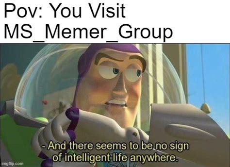 No Sign Of Intelligent Life Imgflip