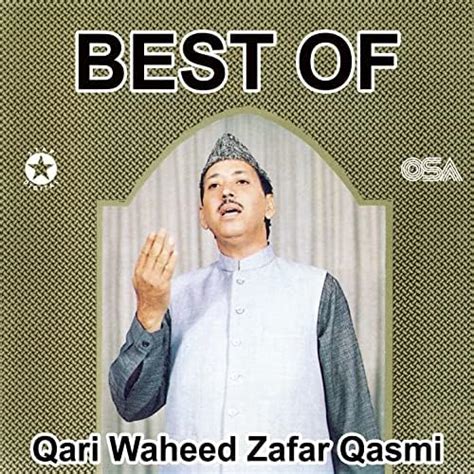 Amazon Music Qari Waheed Zafar Qasmi Best Of Qari Waheed Zafar Qasmi