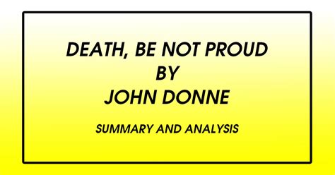 Death, be not Proud by John Donne, Summary and Analysis