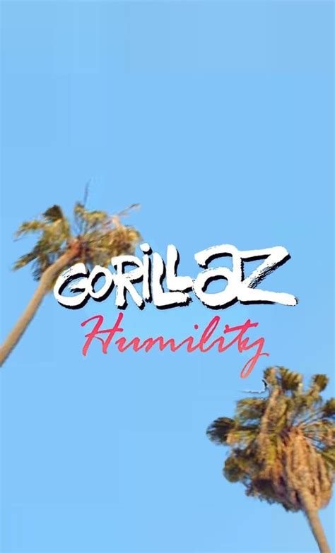 Gorillaz Humility Music Video 2018 Imdb