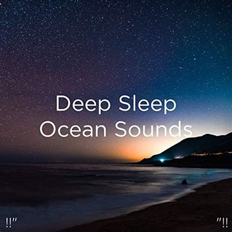 Amazon Deep Sleep Ocean Sounds Relajacion Del Mar And