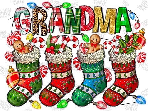 Christmas Grandma Png Grandma Life Christmas Season Christmas Sock