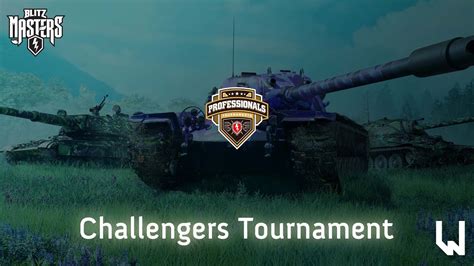 World Of Tanks Blitz Blitz Masters Spring Challengers Tournament