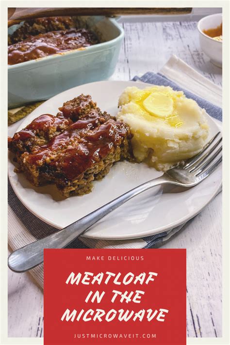 Microwave Meatloaf | Just Microwave It