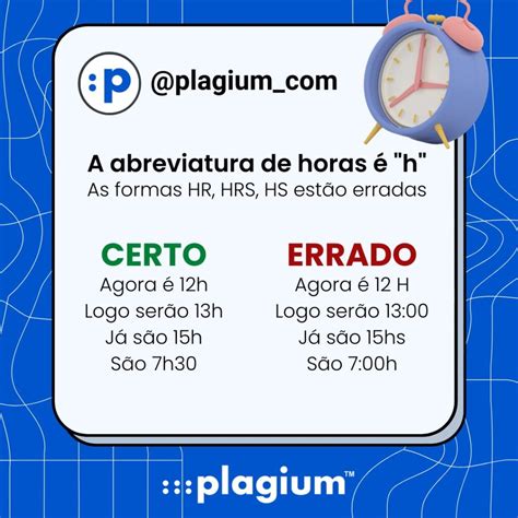 Abreviação das horas o correto é 9h 9hs 9hrs