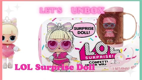 Unveil The Fun Lol Surprise Confetti Reveal Dolls Are Back With A Bang