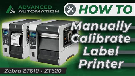 How To Manually Calibrate Label Printer Zebra Zt610 And Zebra Zt620