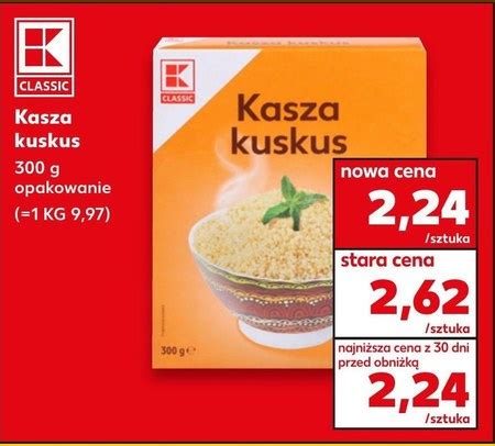 Kasza Kuskus Kaufland 14 TANIEJ Promocja Kaufland Ding Pl