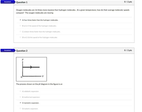 SOLVED Incorrect Question 1 0 2 Pts Oxygen Molecules Are 16 Times