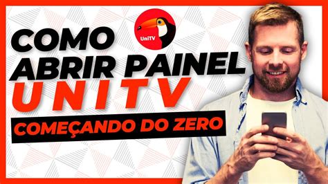 Abra Seu Painel De Revenda UniTV Em 30 Minutos Ou Menos YouTube