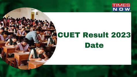 Cuet Result 2023 Nta To Release Cuet Ug Result In July First Week