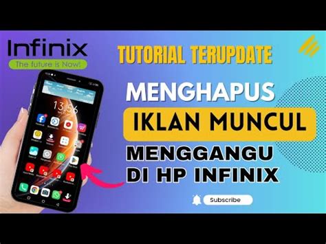 Cara Menghilangkan Iklan Yang Menggangu Di Hp Infinix YouTube