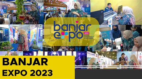 BANJAR EXPO 2023 YouTube