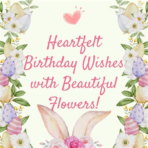 Send Heartfelt Birthday Wishes with Beautiful Flowers!