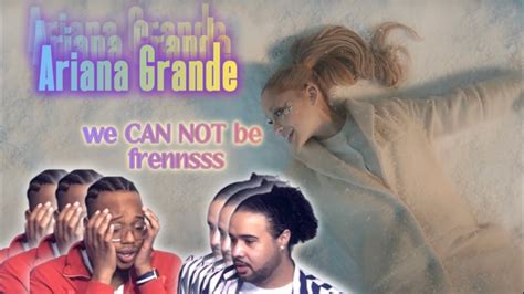 Ariana Grande We Can T Be Friends Wait For Your Love Official