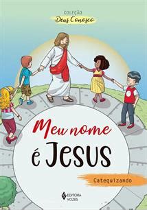 Meu Nome Jesus Catequizando