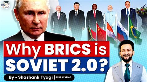 Brics Russia S Last Hope Significance Of Brics Summit President